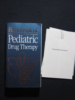 Handbook of Pediatric Drug Therapy