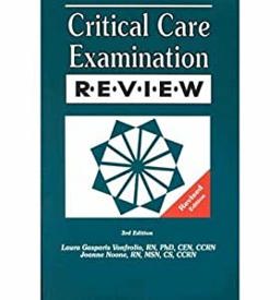Critical Care Exam Review