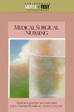Medical-Surgical Nursing 1st 9780874343038 Front Cover