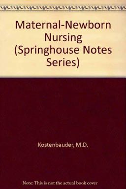 Maternal-Neonatal Nursing 2nd 9780874344868 Front Cover