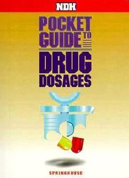NDH Pocket Guide to Drug Dosages