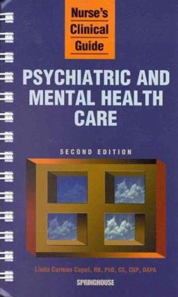 Nurse's Clinical Guide to Psychiatric and Mental Health Care 2nd 9780874349863 Front Cover