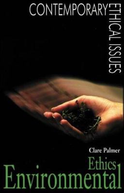 Environmental Ethics Environmental Ethics