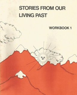 Stories from Our Living Past