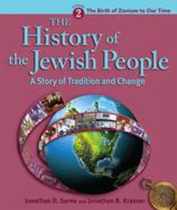 History of the Jewish People Vol. 2: the Birth of Zionism to Our Time  9780874411928 Front Cover