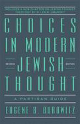 Choices in Modern Jewish Thought 2nd 9780874415810 Front Cover