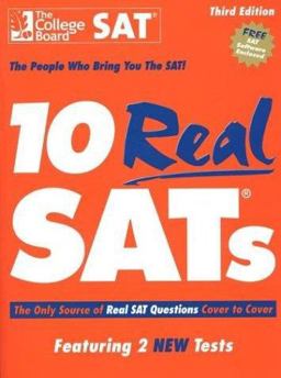 10 Real SATs The Only Source of Real SAT Questions Cover to Cover 3rd 9780874477054 Front Cover