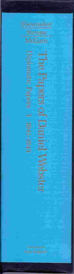 The Papers of Daniel Webster