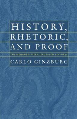 History, Rhetoric, and Proof  9780874519334 Front Cover