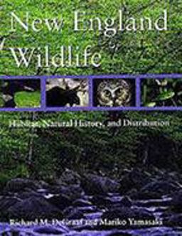 New England Wildlife Habitat, Natural History, and Distribution  9780874519570 Front Cover