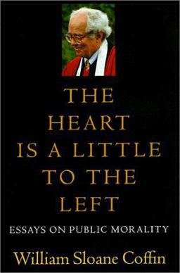 Heart Is a Little to the Left Essays on Public Morality  9780874519587 Front Cover