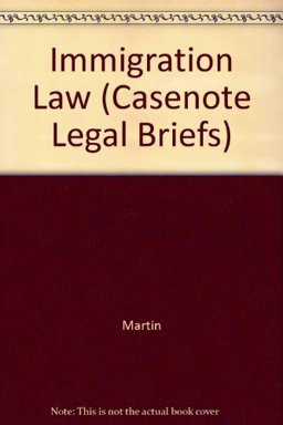 Immigration Law Adaptable to Courses Courses Utilizing Aleinikoff, Martin and Motomura's Casebook on Immigration Laws Immigration Law Adaptable to Courses Courses Utilizing Aleinikoff, Martin and Motomura's Casebook on Immigration Laws