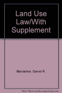 Land Use Law with 1992 Cumulative Supplement