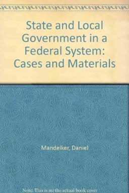 State and Local Government in a Federal System