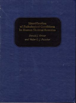 Identification of Pathological Conditions in Human Skeletal Remains  9780874747287 Front Cover