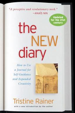 New Diary How to Use a Journal for Self-Guidance and Expanded Creativity  9780874771503 Front Cover