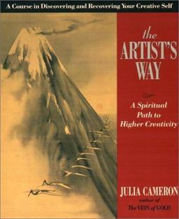 Artist's Way A Spiritual Path to Higher Creativity  9780874776942 Front Cover