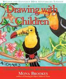 Drawing with Children A Creative Method for Adult Beginners, Too 2nd 9780874778274 Front Cover