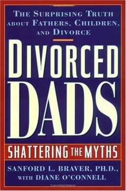 Divorced Dads Shattering the Myths  9780874778625 Front Cover