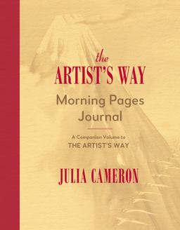 Artist's Way Morning Pages Journal A Companion Volume to the Artist's Way  9780874778861 Front Cover