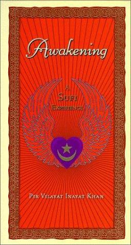 Awakening A Sufi Experience  9780874779745 Front Cover