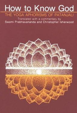 How to Know God The Yoga Aphorisms of Pantanjali  9780874810417 Front Cover