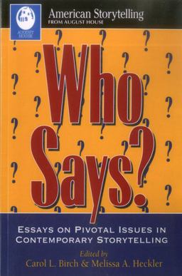 Who Says Essays on Pivotal Issues in Contemporary Storytelling  9780874834543 Front Cover
