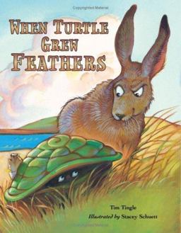 When Turtle Grew Feathers A Tale from the Choctaw Nation  9780874837773 Front Cover