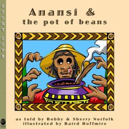 Anansi and the Pot of Beans  9780874838114 Front Cover
