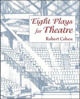 Eight Plays for Theatre Eight Plays for Theatre