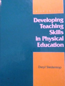 Developing Teaching Skills in Physical Education 3rd 9780874848991 Front Cover