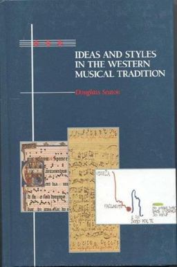 Ideas and Styles in the Western Musical Tradition 1st 9780874849561 Front Cover