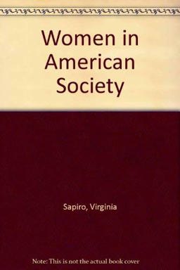 Women in American Society 2nd 1990 9780874849639 Front Cover