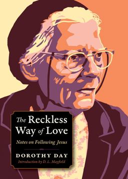 Reckless Way of Love Notes on Following Jesus  9780874867923 Front Cover