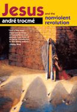 Jesus and the Nonviolent Revolution  9780874869279 Front Cover