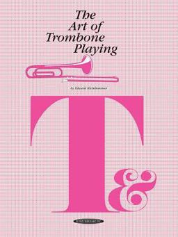 Art of Trombone Playing  9780874870589 Front Cover