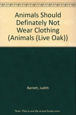 Animals Should Definitely Not Wear Clothing