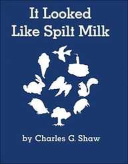 It Looked Like Spilt Milk