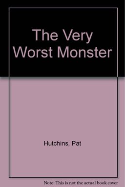 The Very Worst Monster