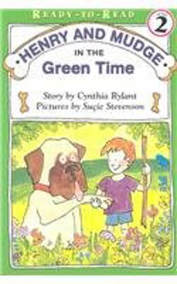 Henry and Mudge in the Green Time