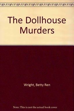 The Dollhouse Murders