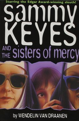 Sammy Keyes and the Sisters of Mercy