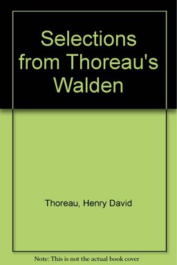 Selections from Henry Thoreau's Walden
