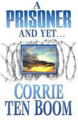 Prisoner and Yet...  9780875080192 Front Cover