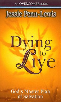 Dying to Live  9780875089454 Front Cover