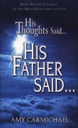 His Thoughts Said... His Father Said  9780875089713 Front Cover