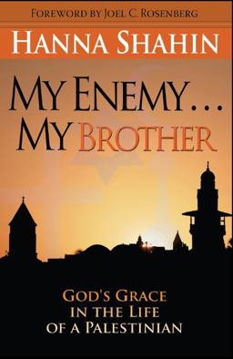 My Enemy ... My Brother God's Grace in the Life of a Palestinian  9780875089980 Front Cover