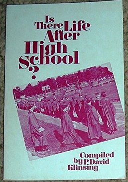 Is There Life after High School