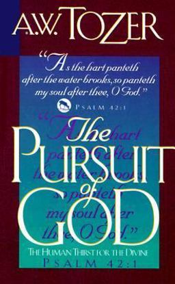The Pursuit of God