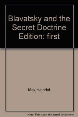 Blavatsky and the Secret Doctrine